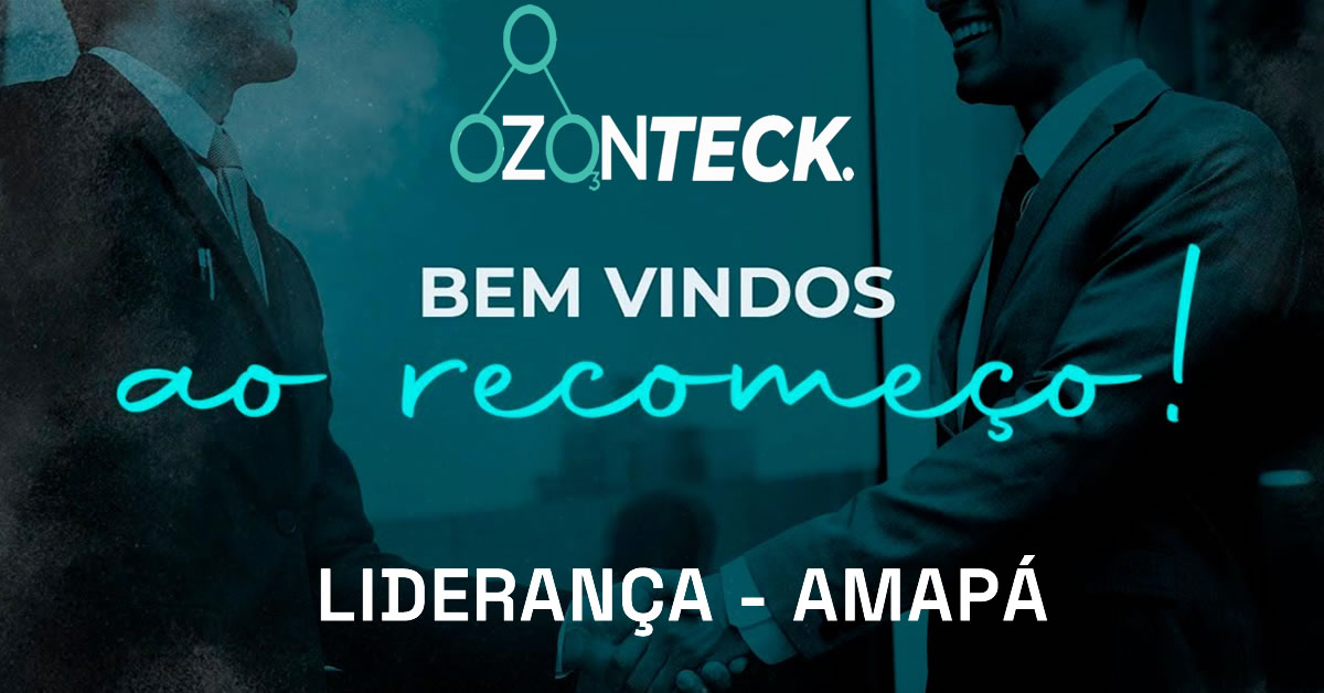 Produtos ozonteck - seja um consultor da ozonteck no estado do amapá